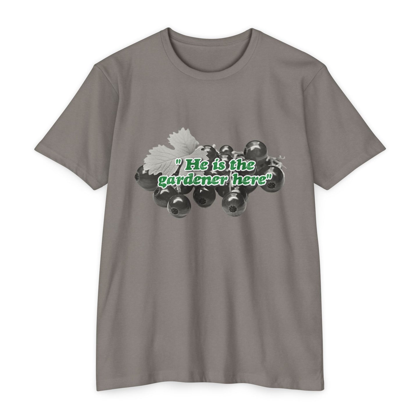 He is the Gardener Tee