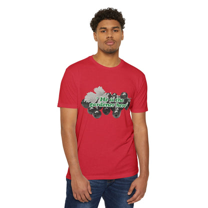 He is the Gardener Tee