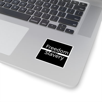 Freedom Over Slavery Stickers