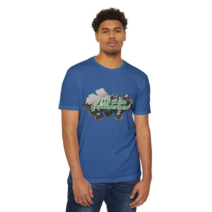 He is the Gardener Tee