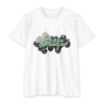 He is the Gardener Tee