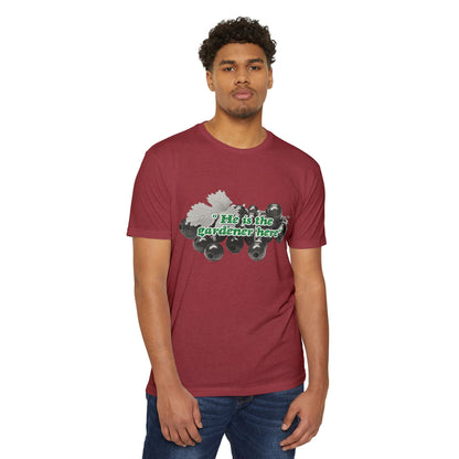 He is the Gardener Tee